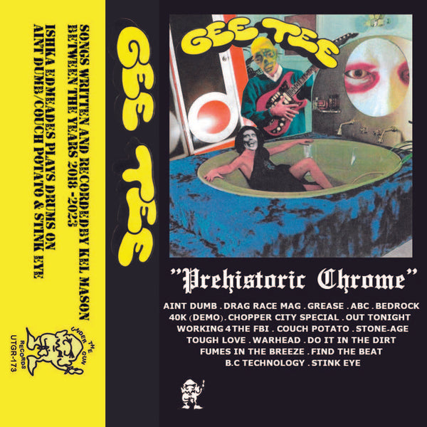 Gee Tee - Prehistoric Chrome - Cassette