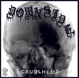 Downside - Cruel Head/Something's Off LP (PRE ORDER)