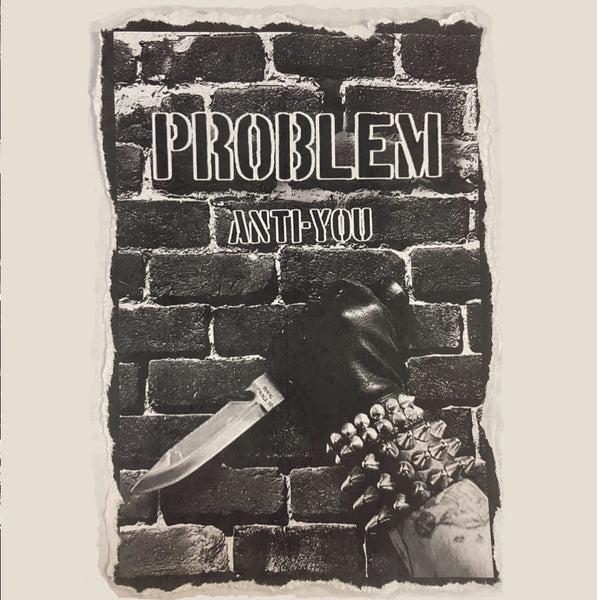 Problem Anti You - 7"